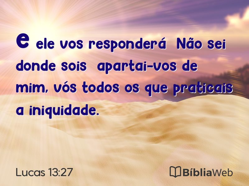 Lucas 13:27 em imagem para compartilhar