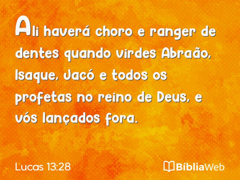 Lucas 13:28 em imagem para compartilhar