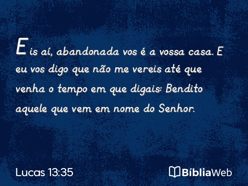 Lucas 13:35 em imagem para compartilhar