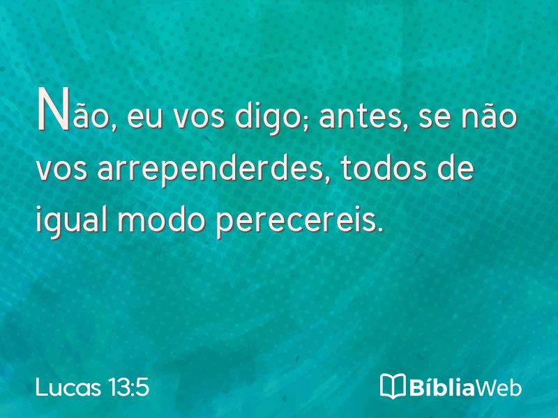 Lucas 13:5 em imagem para compartilhar