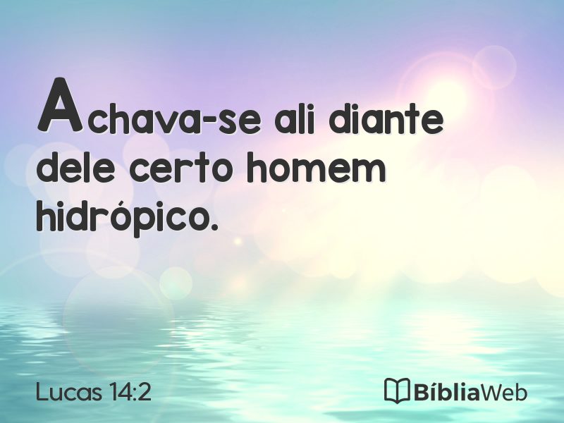 Lucas 14:2 em imagem para compartilhar