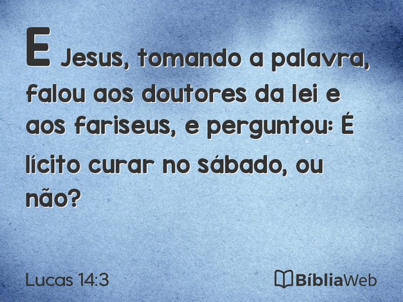 Lucas 14:3 em imagem para compartilhar