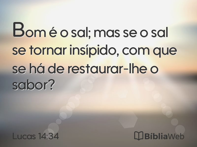 Lucas 14:34 em imagem para compartilhar