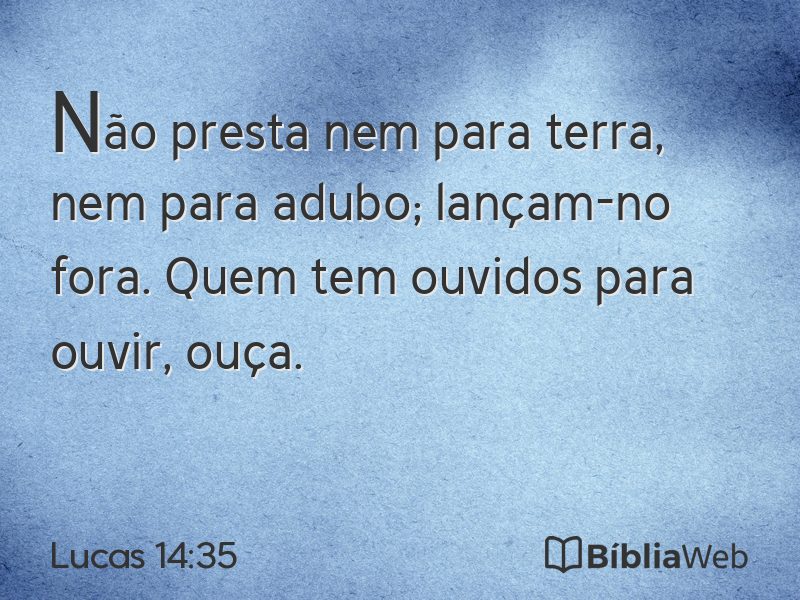 Lucas 14:35 em imagem para compartilhar