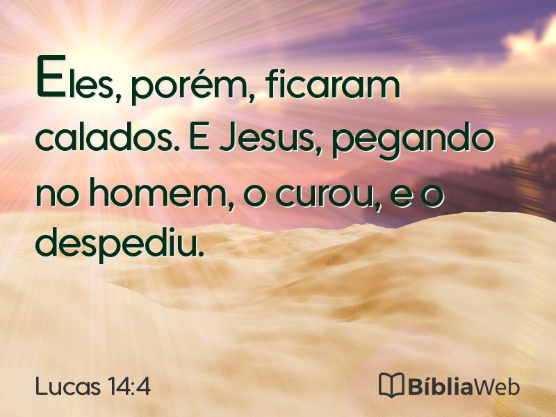 Lucas 14:4 em imagem para compartilhar