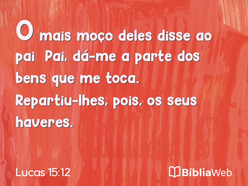 Lucas 15:12 em imagem para compartilhar