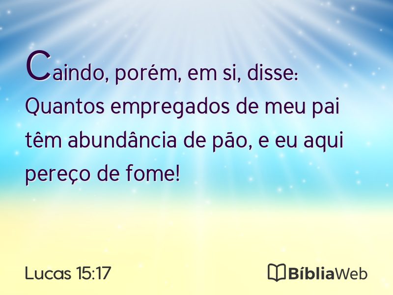 Lucas 15:17 em imagem para compartilhar