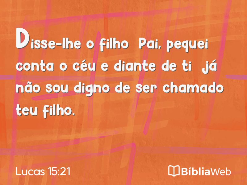 Lucas 15:21 em imagem para compartilhar
