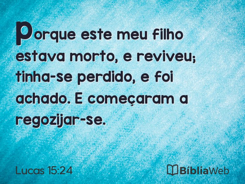 Lucas 15:24 em imagem para compartilhar