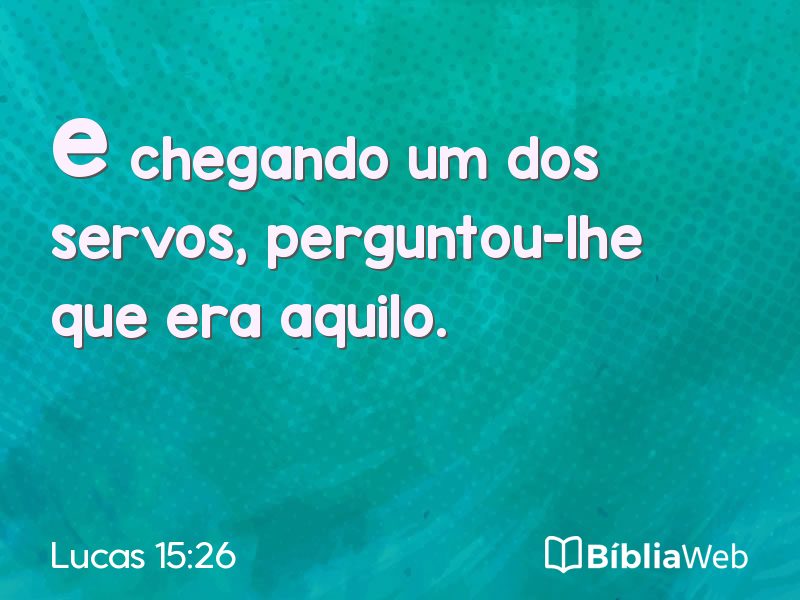 Lucas 15:26 em imagem para compartilhar