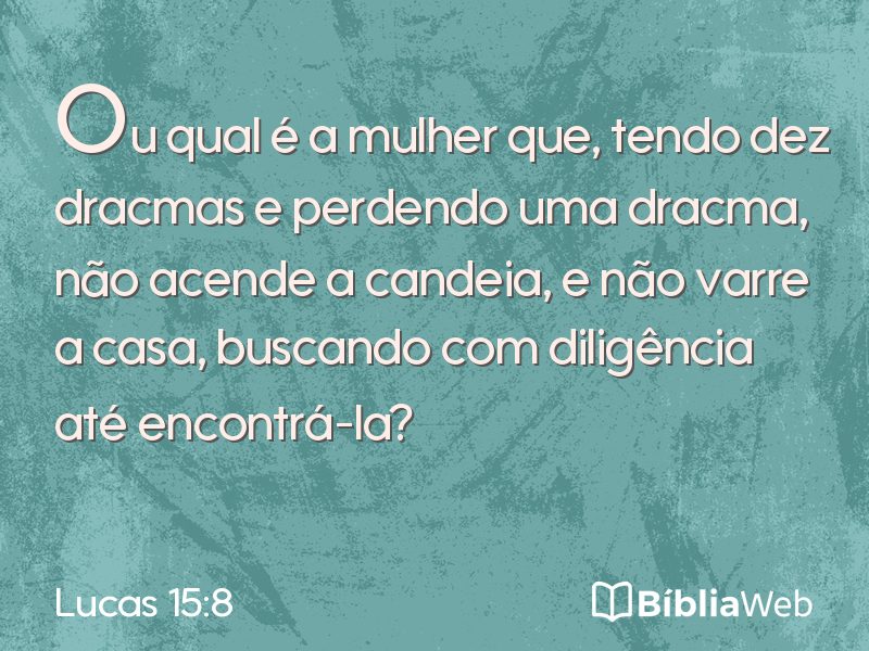 Lucas 15:8 em imagem para compartilhar