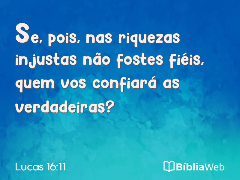 Lucas 16:11 em imagem para compartilhar