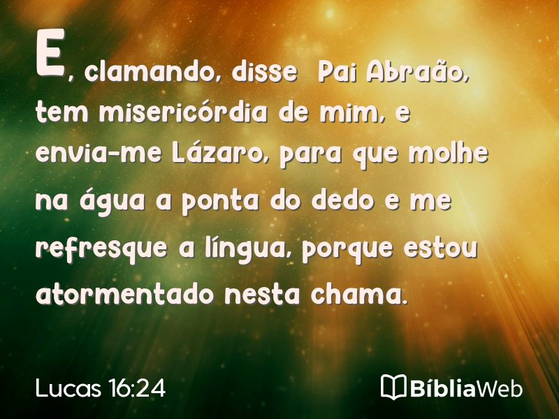Lucas 16:24 em imagem para compartilhar