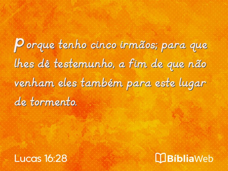 Lucas 16:28 em imagem para compartilhar