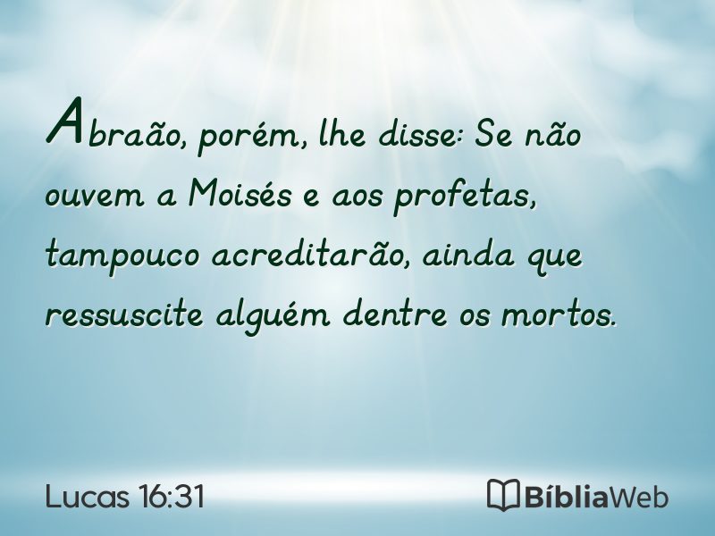 Lucas 16:31 em imagem para compartilhar