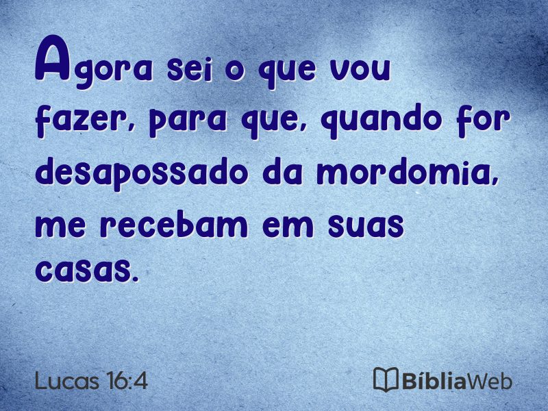 Lucas 16:4 em imagem para compartilhar