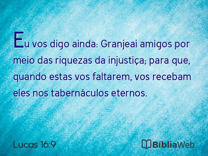 Lucas 16:9 em imagem para compartilhar