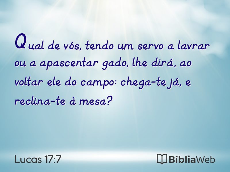 Lucas 17:7 em imagem para compartilhar