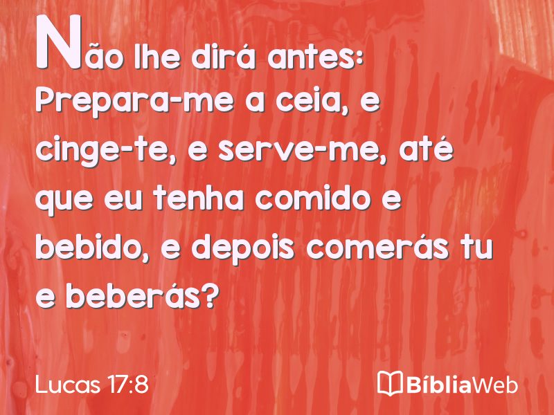 Lucas 17:8 em imagem para compartilhar