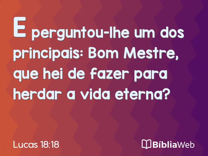 Lucas 18:18 em imagem para compartilhar