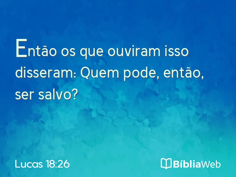 Lucas 18:26 em imagem para compartilhar