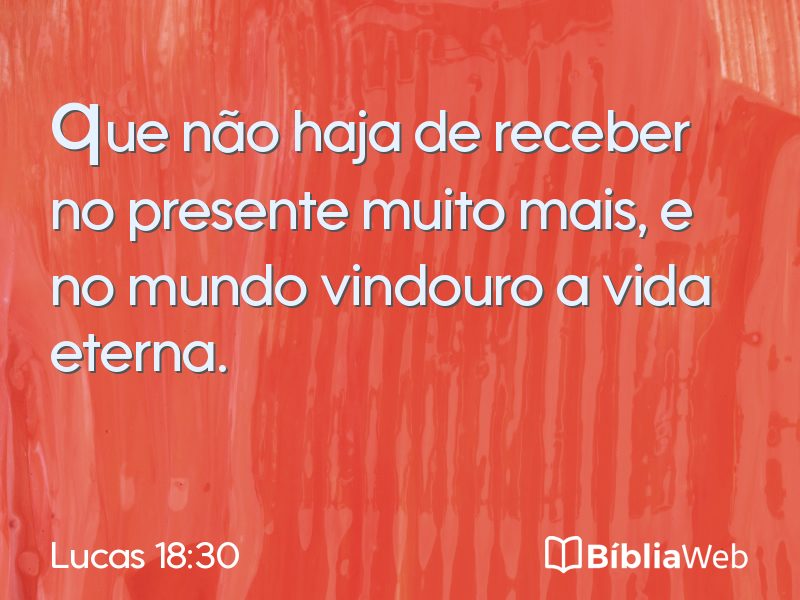 Lucas 18:30 em imagem para compartilhar