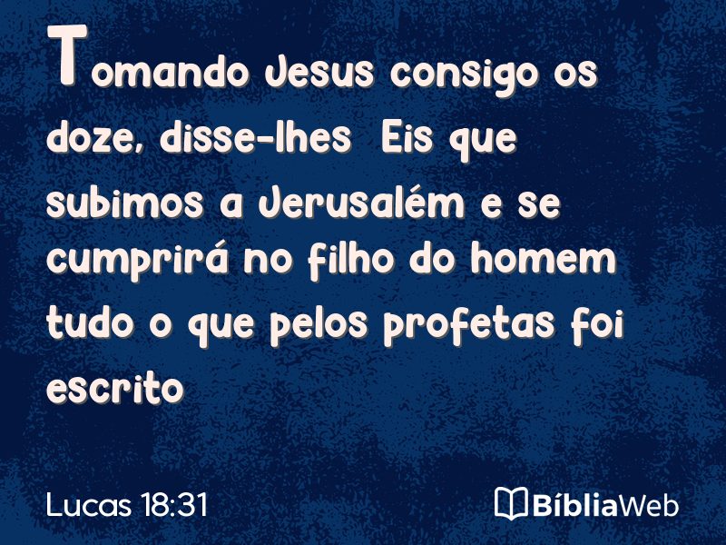 Lucas 18:31 em imagem para compartilhar