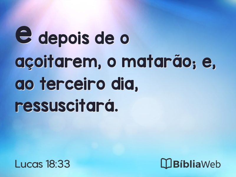 Lucas 18:33 em imagem para compartilhar