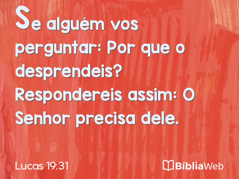 Lucas 19:31 em imagem para compartilhar