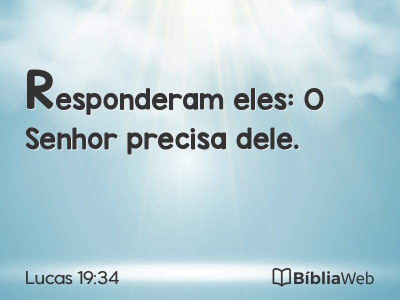 Lucas 19:34 em imagem para compartilhar