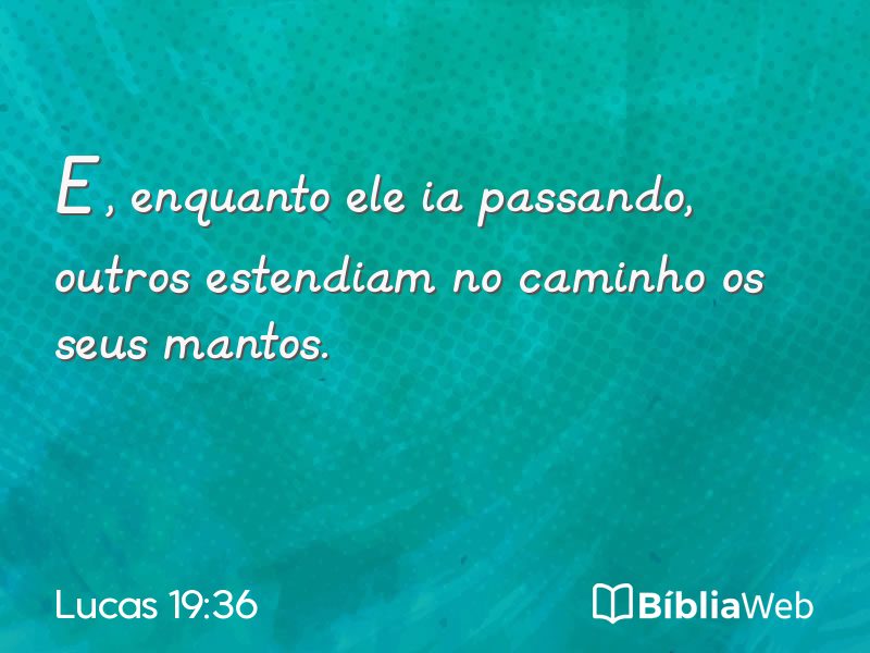 Lucas 19:36 em imagem para compartilhar