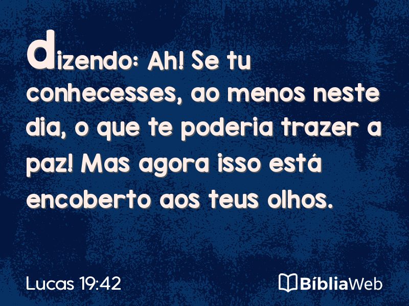 Lucas 19:42 em imagem para compartilhar