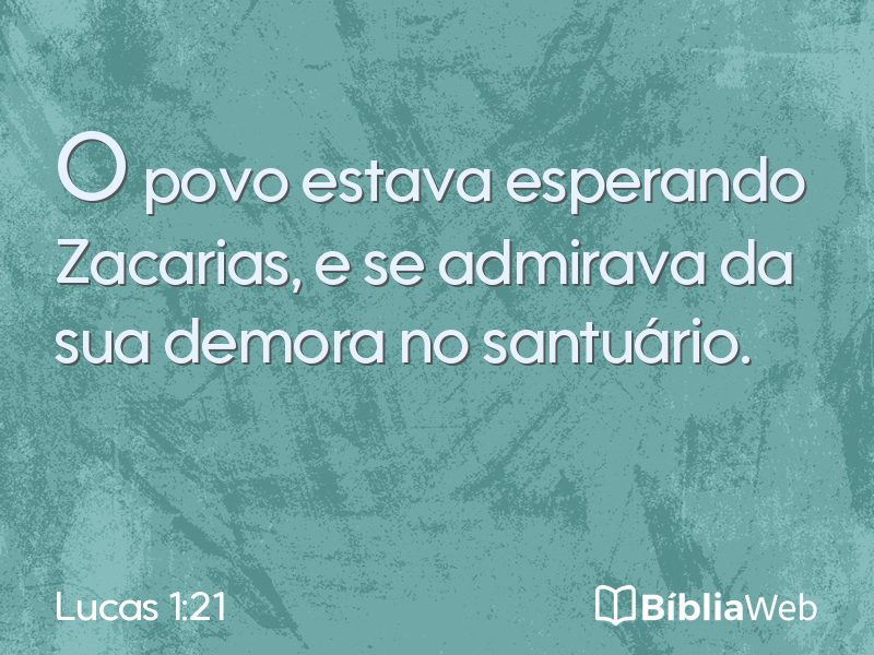 Lucas 1:21 em imagem para compartilhar