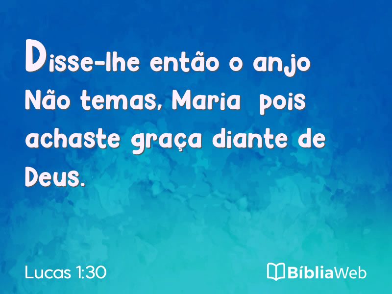 Lucas 1:30 em imagem para compartilhar