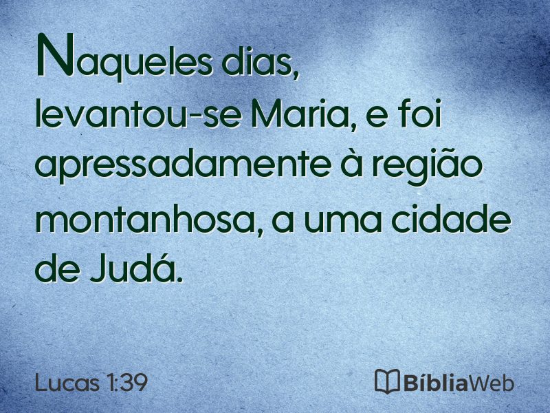 Lucas 1:39 em imagem para compartilhar