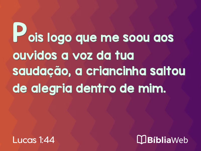 Lucas 1:44 em imagem para compartilhar