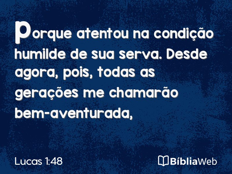 Lucas 1:48 em imagem para compartilhar