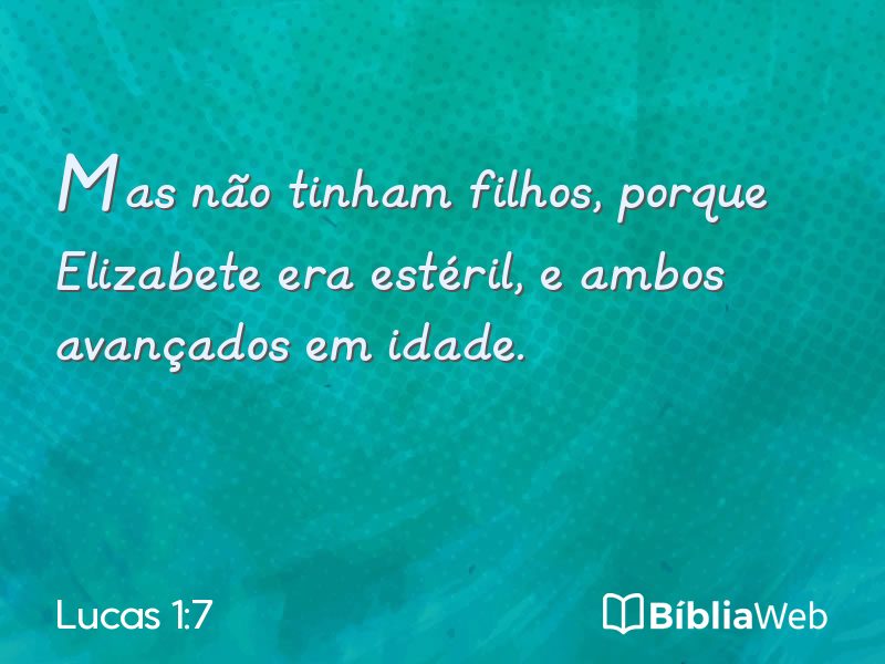 Lucas 1:7 em imagem para compartilhar