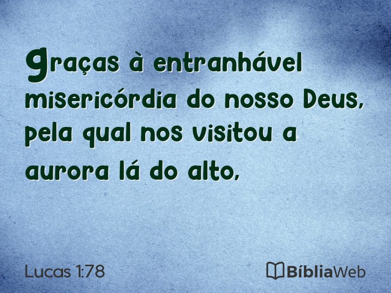 Lucas 1:78 em imagem para compartilhar
