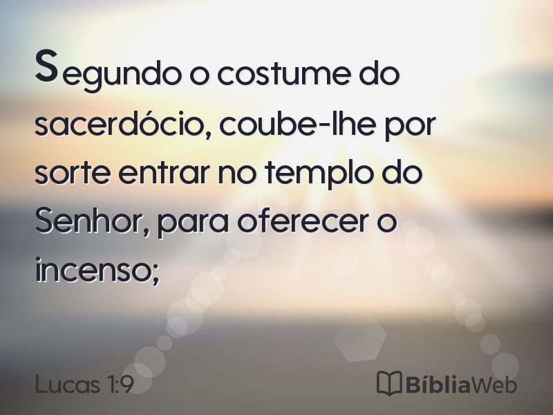 Lucas 1:9 em imagem para compartilhar