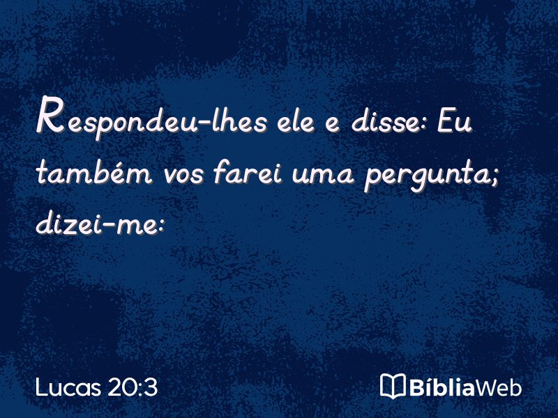Lucas 20:3 em imagem para compartilhar