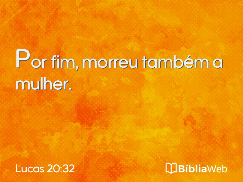 Lucas 20:32 em imagem para compartilhar