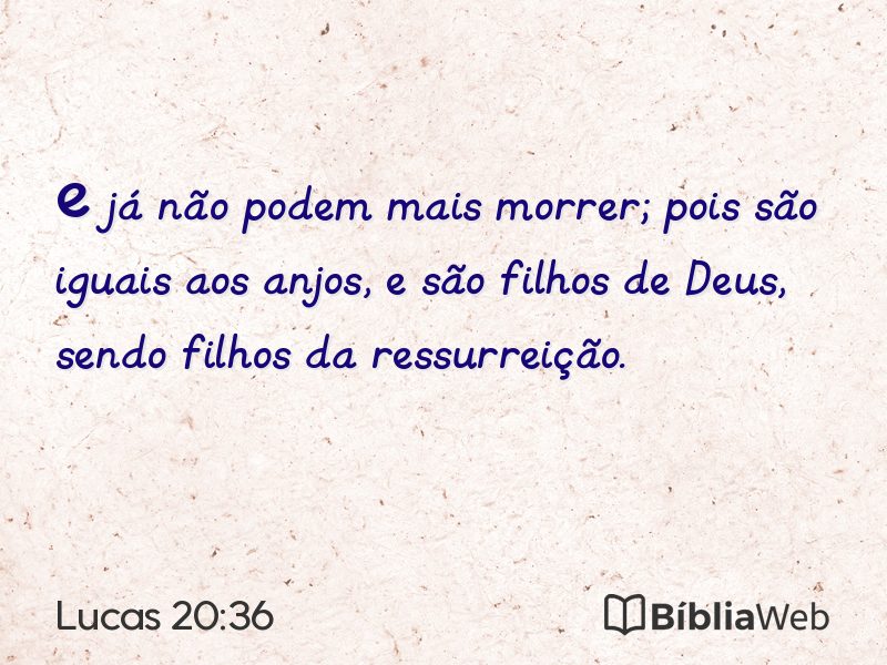 Lucas 20:36 em imagem para compartilhar