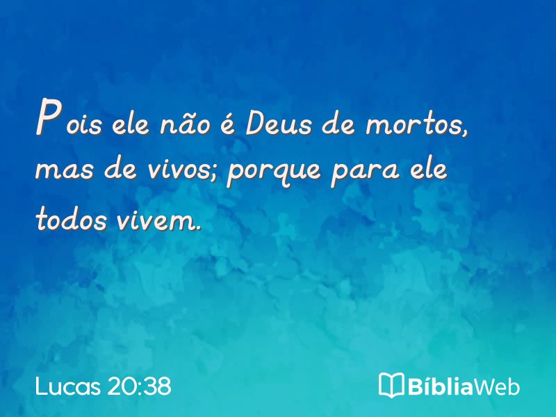 Lucas 20:38 em imagem para compartilhar