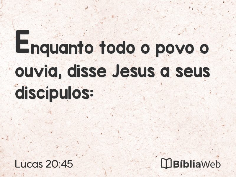 Lucas 20:45 em imagem para compartilhar