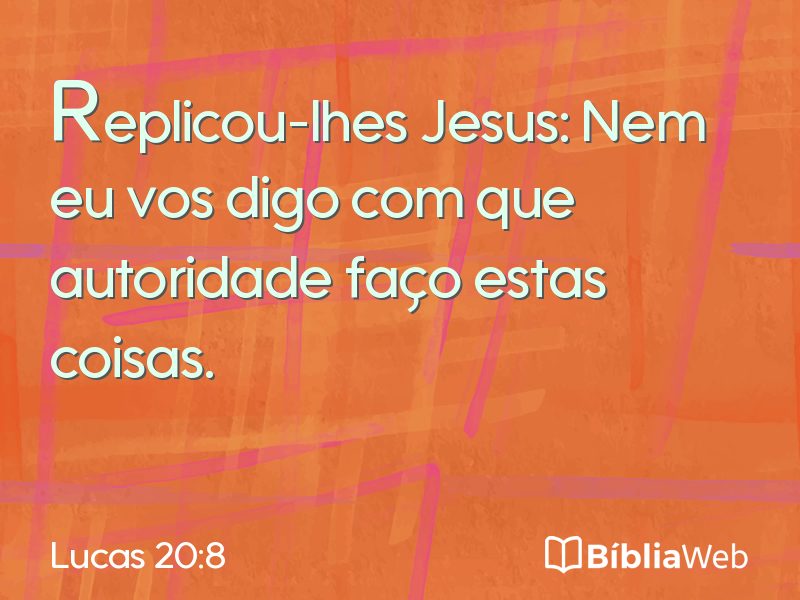 Lucas 20:8 em imagem para compartilhar