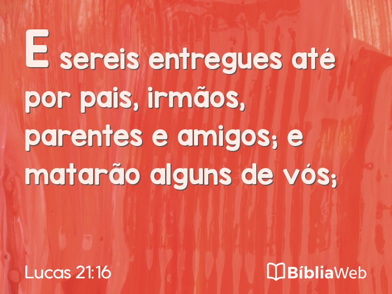 Lucas 21:16 em imagem para compartilhar