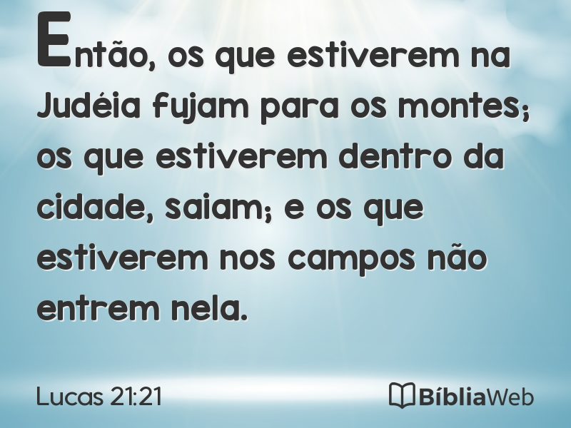 Lucas 21:21 em imagem para compartilhar