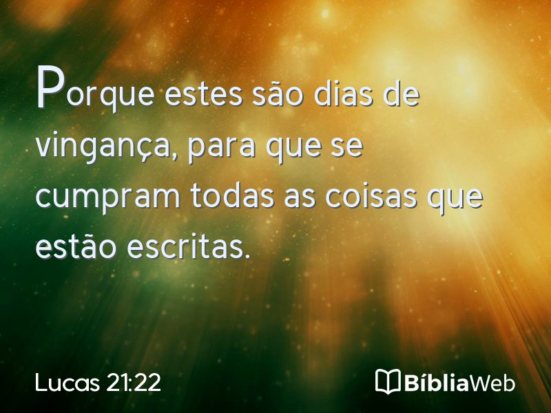 Lucas 21:22 em imagem para compartilhar