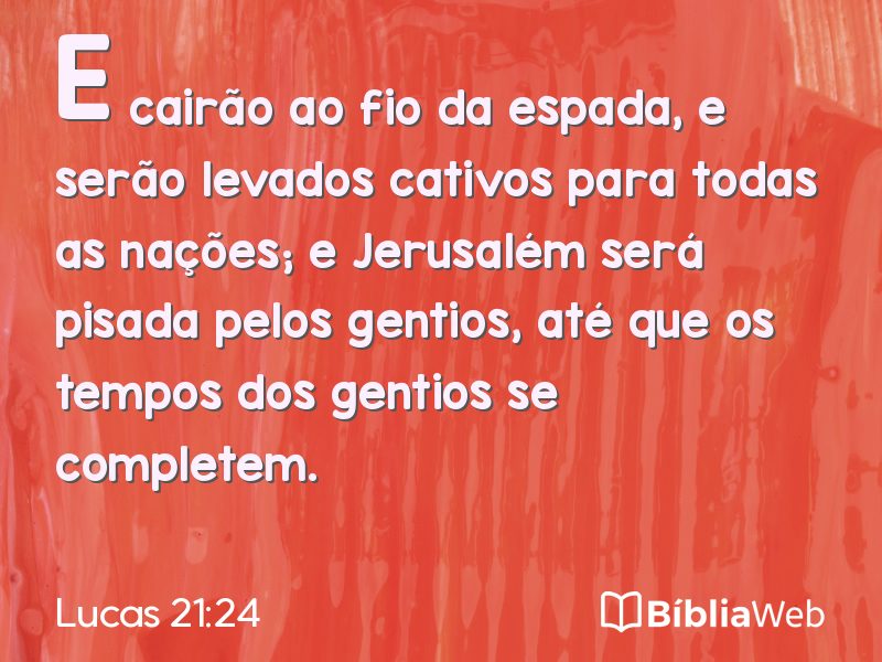 Lucas 21:24 em imagem para compartilhar